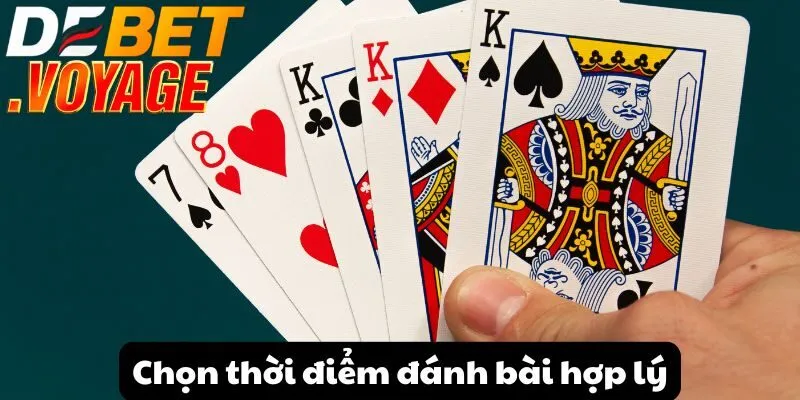 Khám phá sâm lốc -Trải nghiệm chơi bài đỉnh cao tại DEBET 2 Chọn thời điểm đánh bài hợp lý