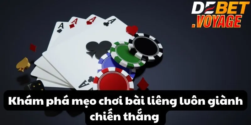 Bài Liêng tại DEBET - Điều cần biết để trở thành cao thủ 2 Khám phá mẹo chơi bài liêng luôn giành chiến thắng