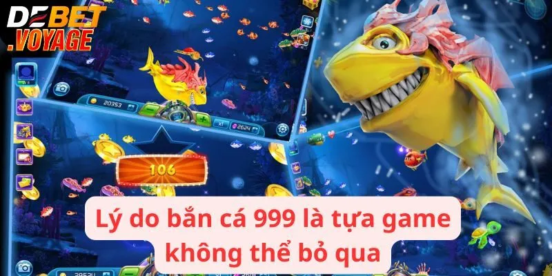 Bắn cá 999 - Thách thức đại dương, săn cá đổi thưởng cực đã 1 Lý do bắn cá 999 là tựa game không thể bỏ qua