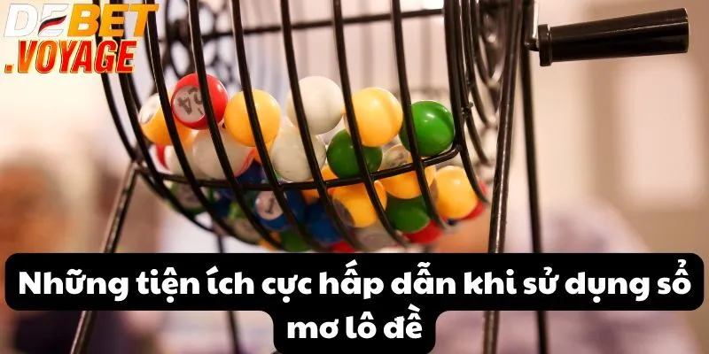 Giải mã giấc mơ - Bí quyết tìm số từ sổ mơ lô đề tại Debet 1 Những tiện ích cực hấp dẫn khi sử dụng sổ mơ lô đề