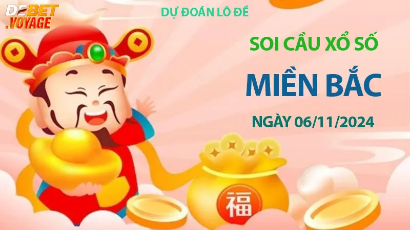 Thống Kê Cầu Lô Đề Miền Bắc 06/11/2024 – Đề Chuẩn Từ Debet