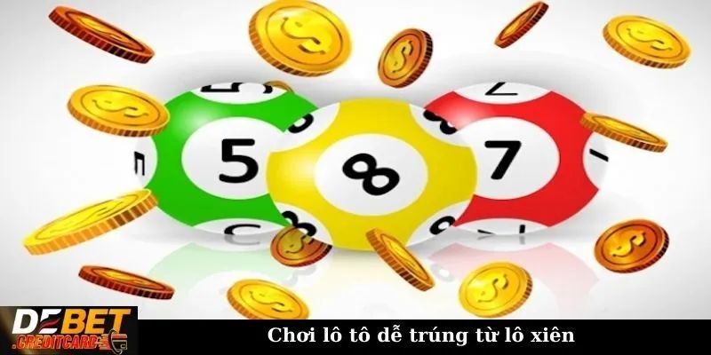 Có chiến thuật nào giúp tăng cơ hội trúng thưởng khi chơi lô tô không? 2 Chơi lô tô dễ trúng từ lô xiên